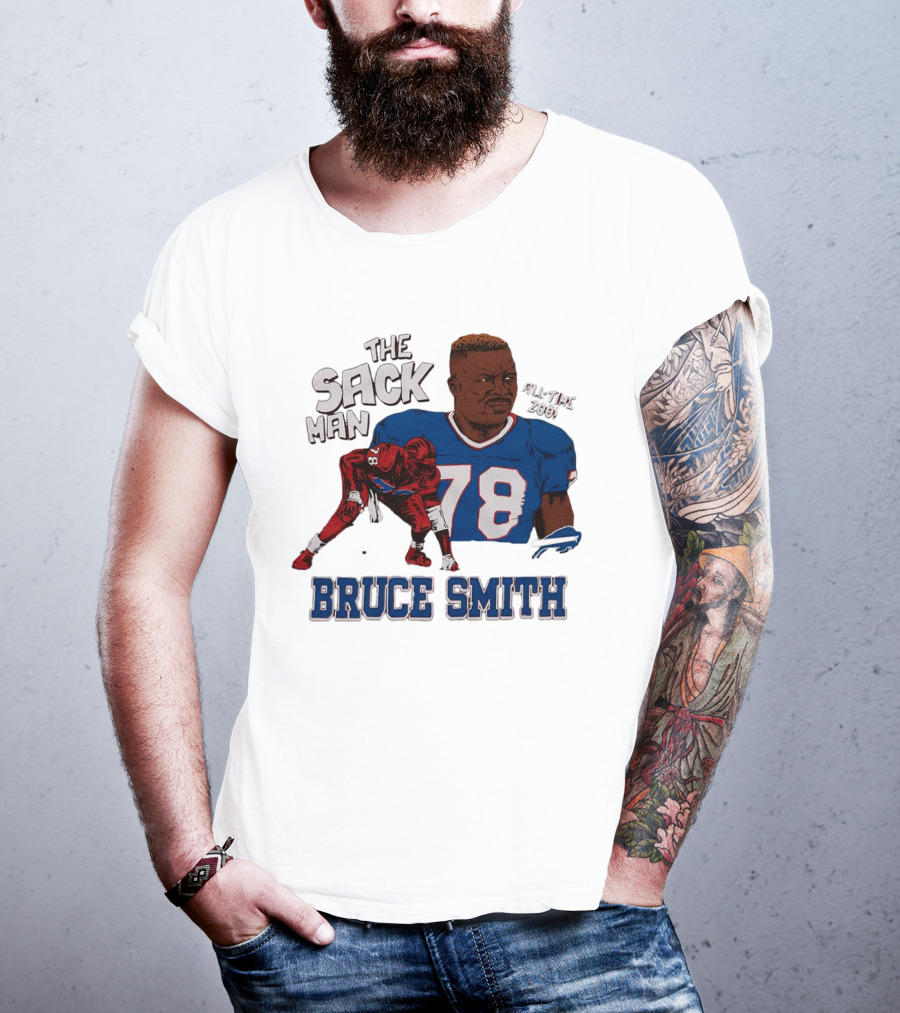 The Sack Man 78 Bruce Smith Buffalo Bills All Time 200 Career Sacks T-Shirt