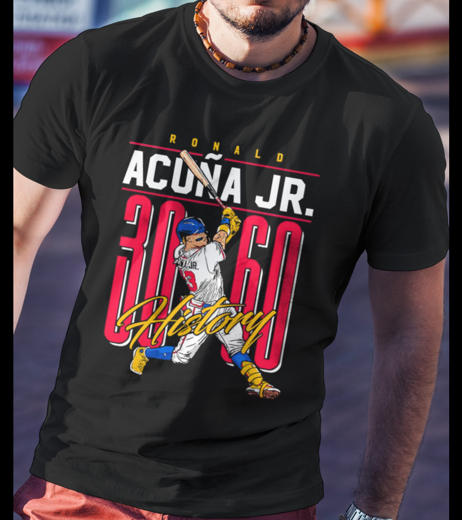 Ronald Acuña Jr. 30 60 History Atlanta Braves Baseball Iconic Achievement T-Shirt