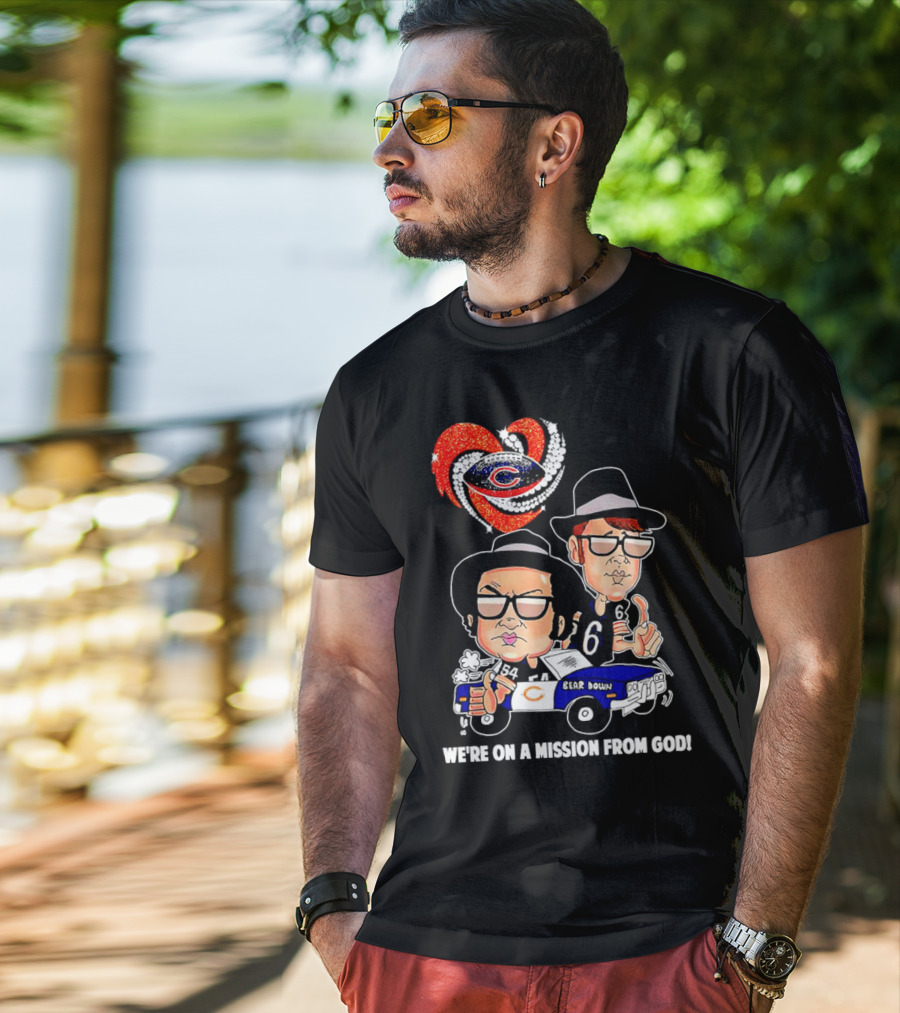 Chicago Bears We're On A Mission From God With Blues Brothers Theme T-Shirt