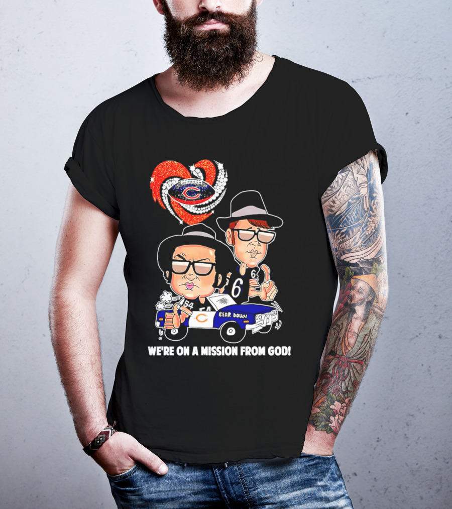 Chicago Bears We're On A Mission From God With Blues Brothers Theme T-Shirt