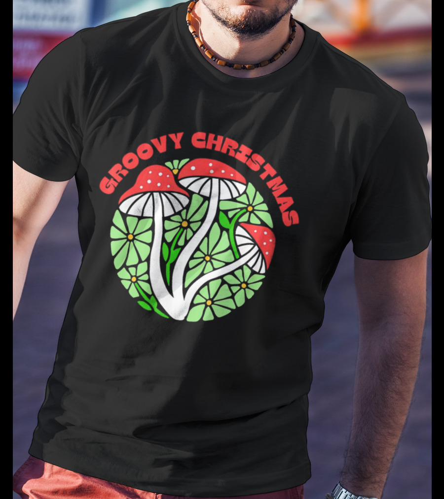 Groovy Christmas Psychedelic Mushrooms And Flowers T-Shirt