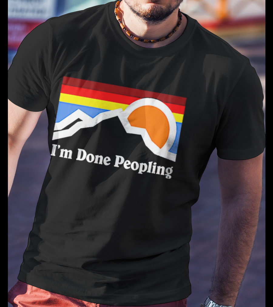 I'm Done Peopling Retro Mountain Sunset T-Shirt