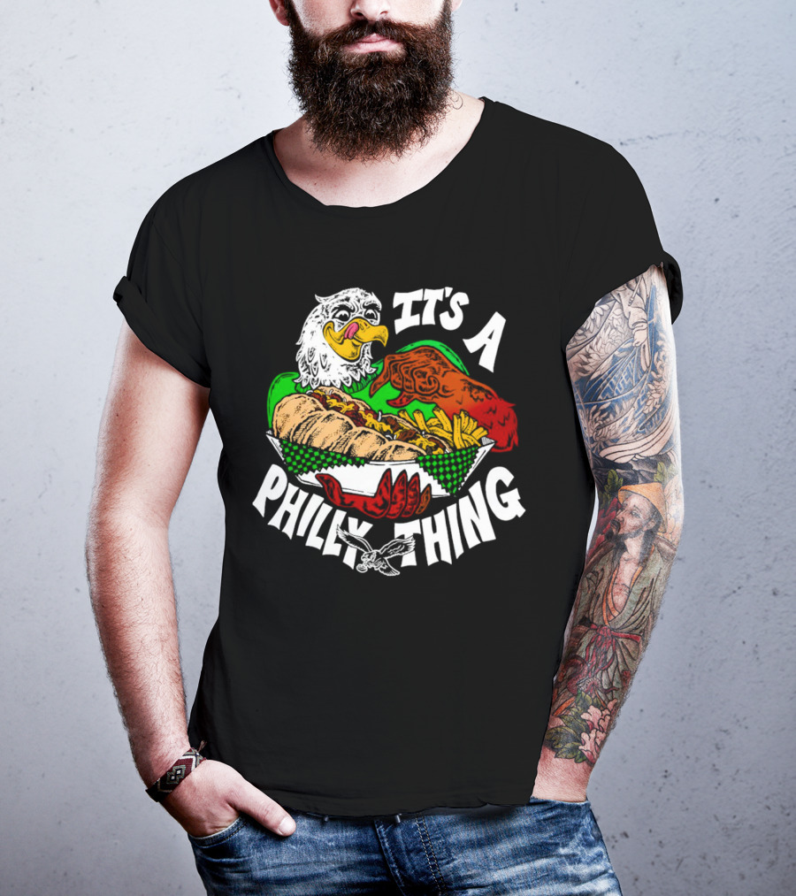 It's A Philly Thing Philadelphia Eagles Sandwich Eagle T-Shirt