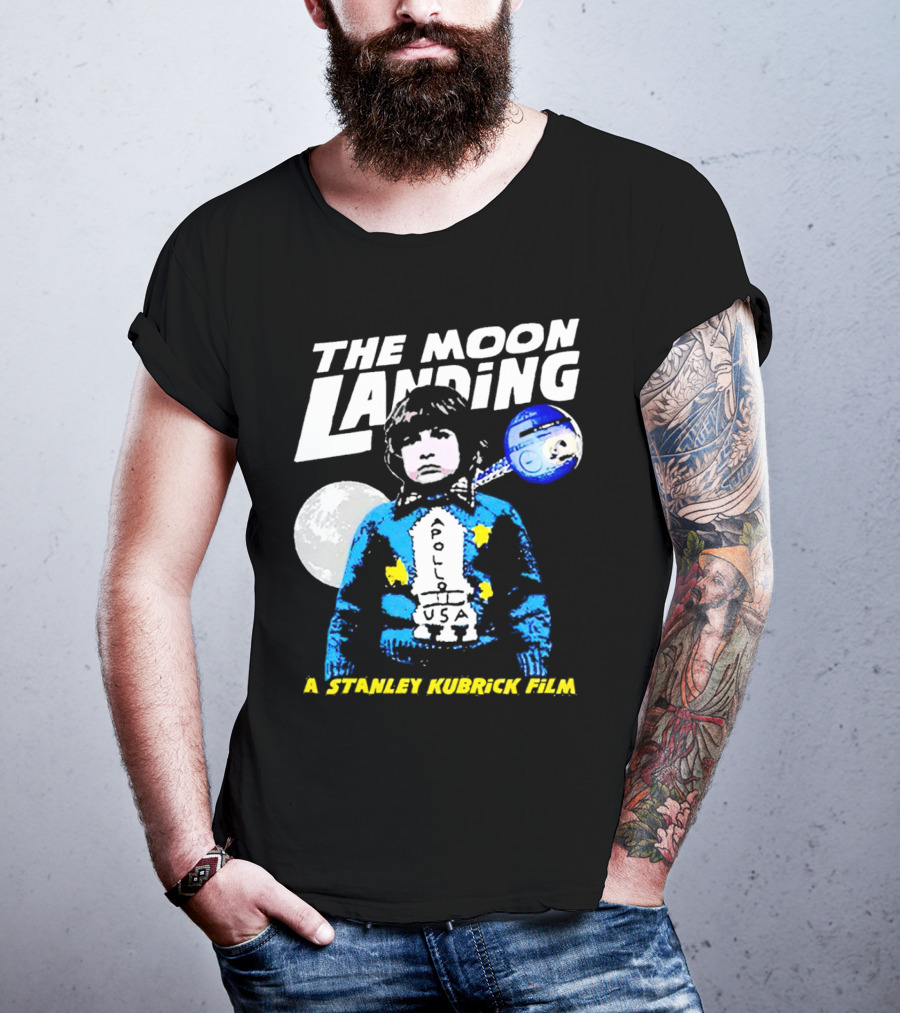 The Moon Landing Apollo USA A Stanley Kubrick Film T-Shirt