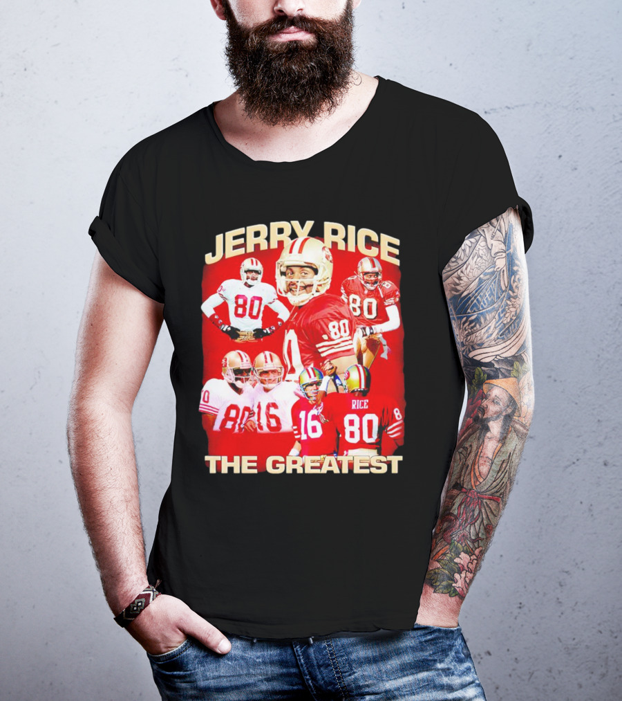 Jerry Rice The Greatest San Francisco 49ers Number 80 Legend T-Shirt