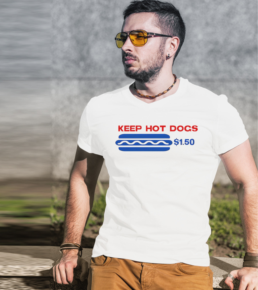 Keep Hot Dogs Kirkland $1.50 T-Shirt