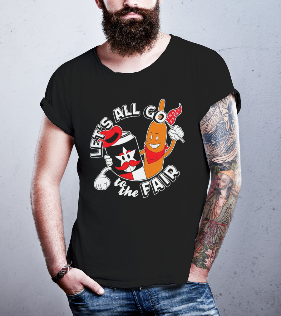 Let's All Go To The Fair With That's Fair Corn Dog And Star Can T-Shirt