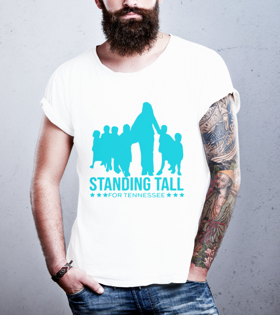 Standing Tall For Tennessee T-Shirt