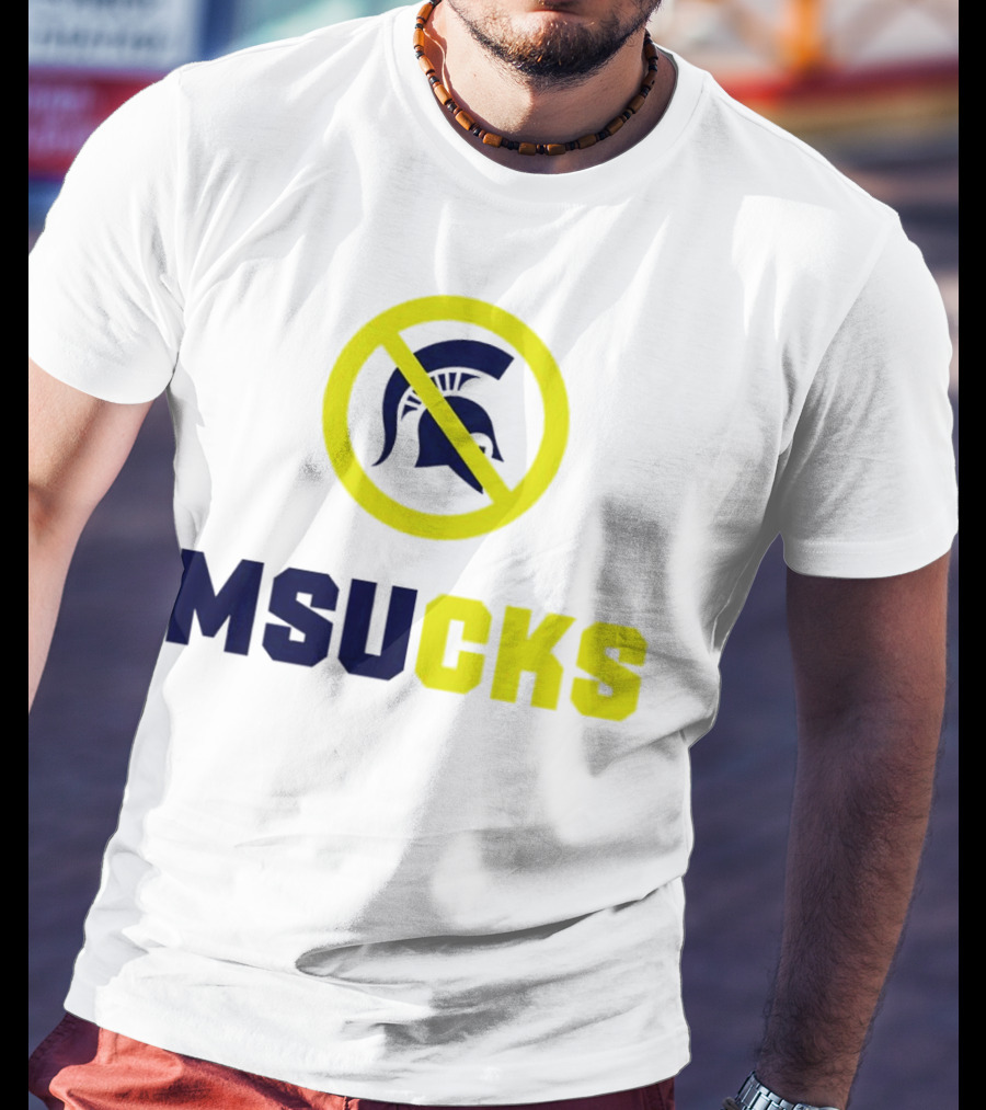 MSU Spartans MSUCKS Rivalry Ban T-Shirt