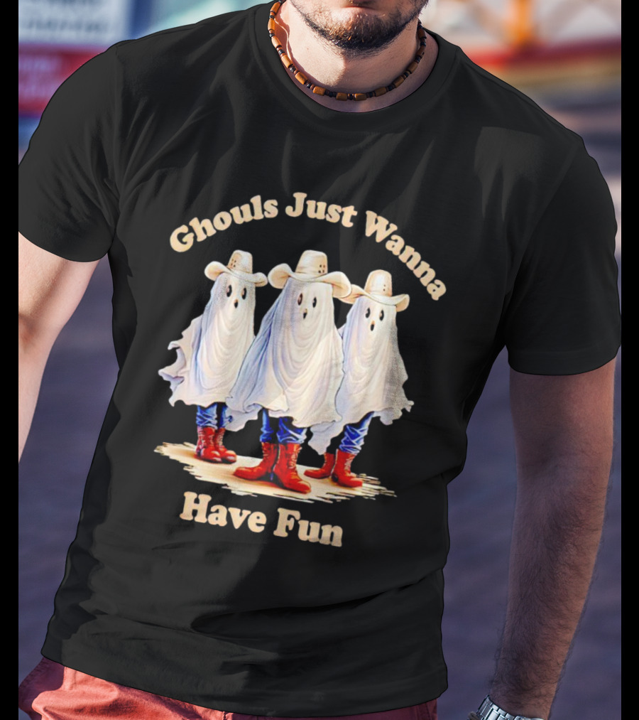 Ghouls Just Wanna Have Fun Cowboy Boots And Hats Trio T-Shirt