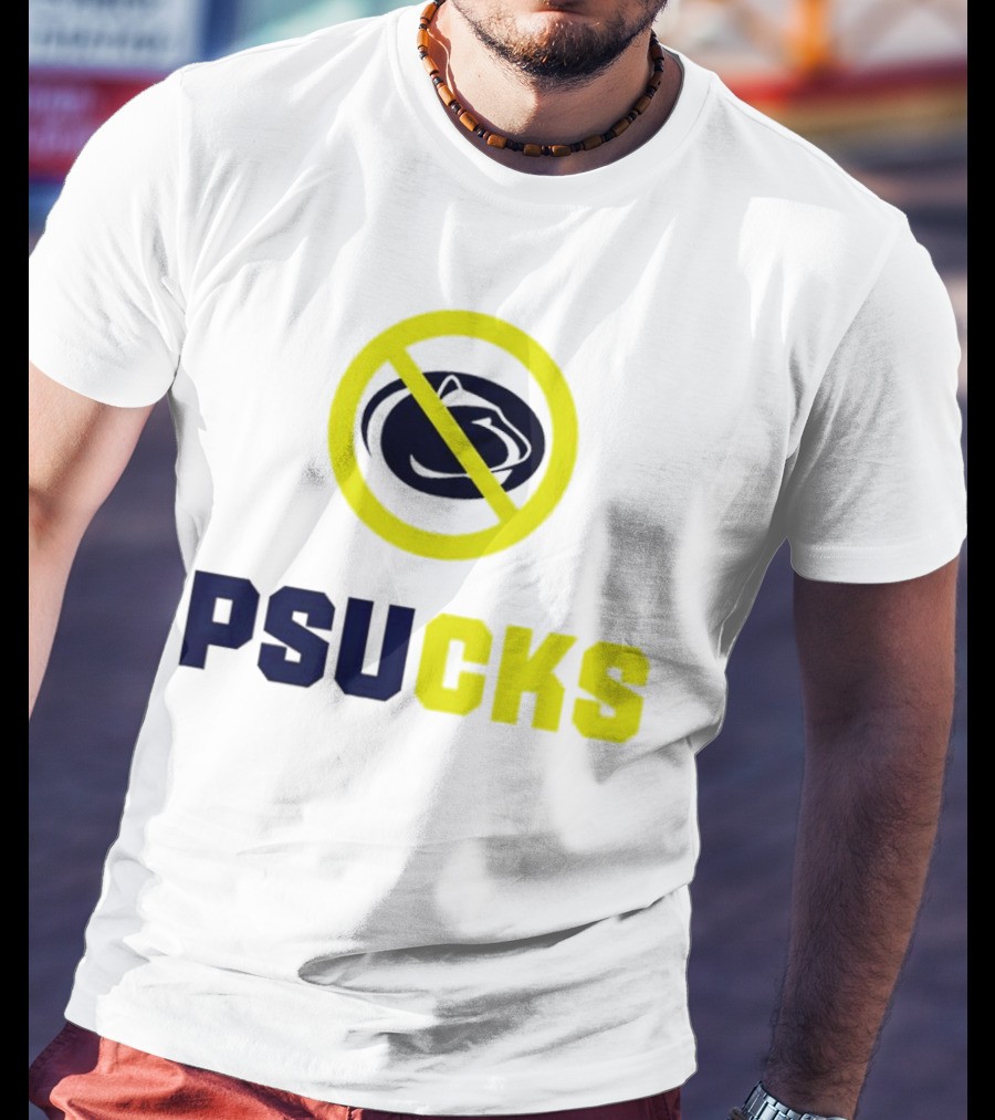 PSU Nittany Lions PSUCKS No T-Shirt