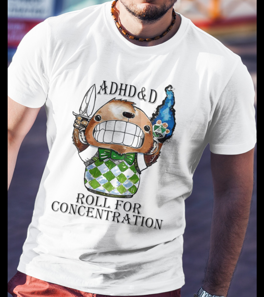 ADHD&D Roll For Concentration T-Shirt