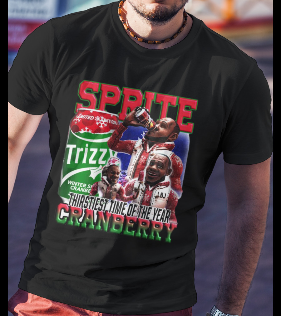 Sprite Cranberry Winter Spiced Trizzy Thirstiest Time Of The Year T-Shirt
