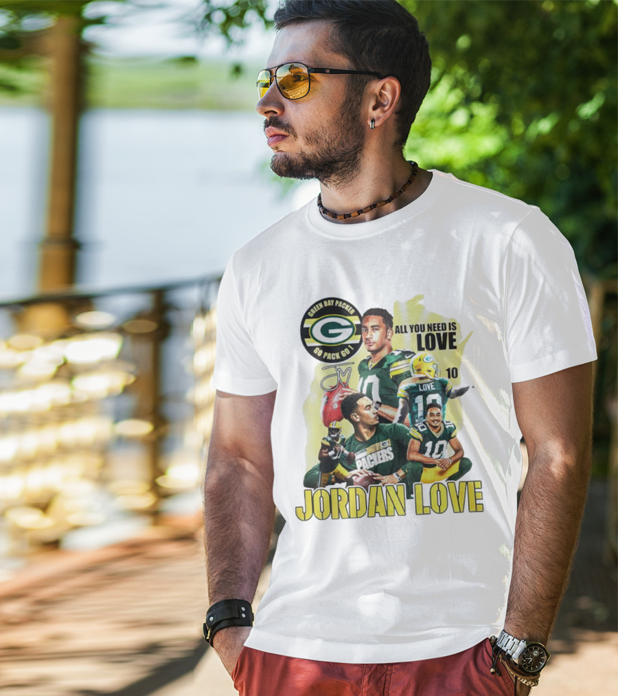 Green Bay Packers Jordan Love All You Need Is Go Pack Go Signature T-Shirt