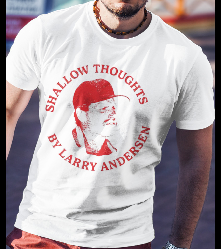 Kevin Stocker Shallow Thoughts By Larry Andersen You’re Only Young Once T-Shirt