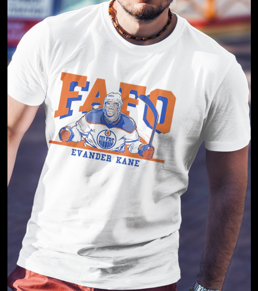 Evander Kane FAFO Edmonton Oilers T-Shirt
