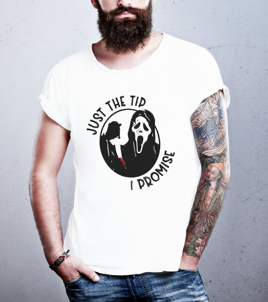 Ghostface Just The Tip I Promise Halloween Horror Movie Scream Mask T-Shirt