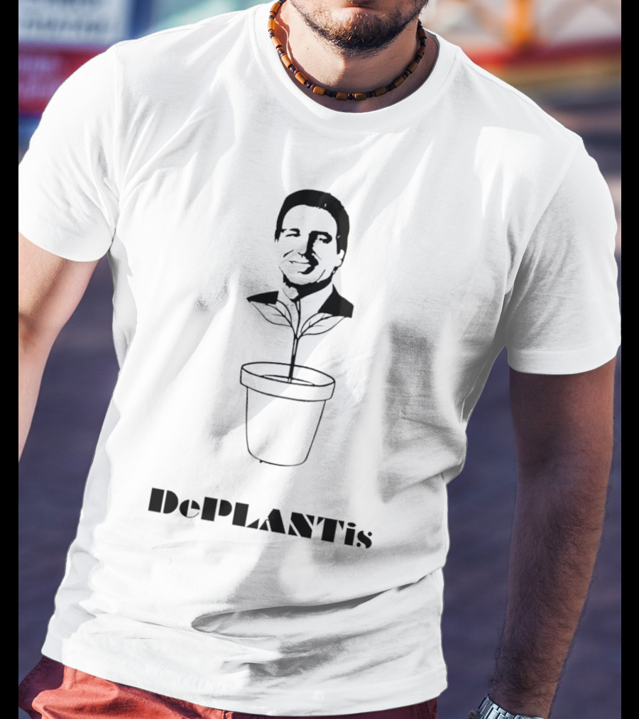 Ron DeSantis DePlantis Pot Plant Illustration House Of Maga T-Shirt
