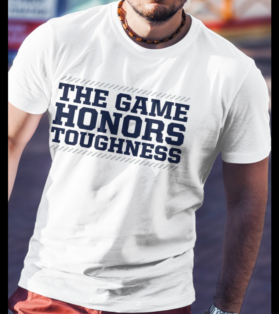 Penn State Nittany Lions The Game Honors Toughness Football Pride T-Shirt