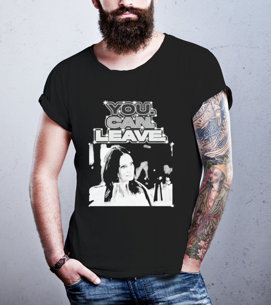 Meredith Marks You Can Leave Bold Black And White Image T-Shirt