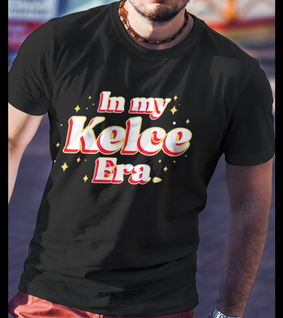 In My Kelce Era Kansas City Chiefs Travis Kelce T-Shirt