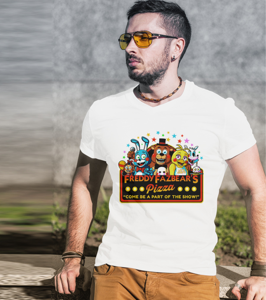 Freddy Fazbear's Pizza Come Be A Part Of The Show Fantasy And Fun Characters T-Shirt