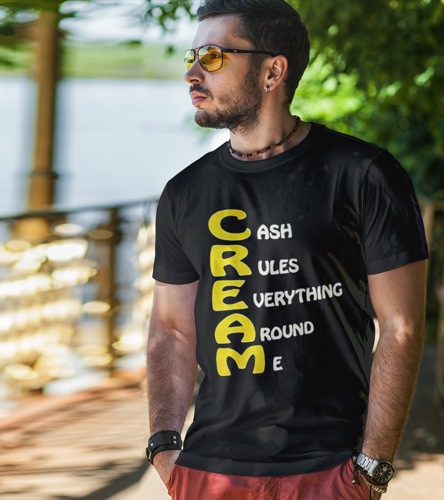 CREAM Cash Rules Everything Around Me T-Shirt