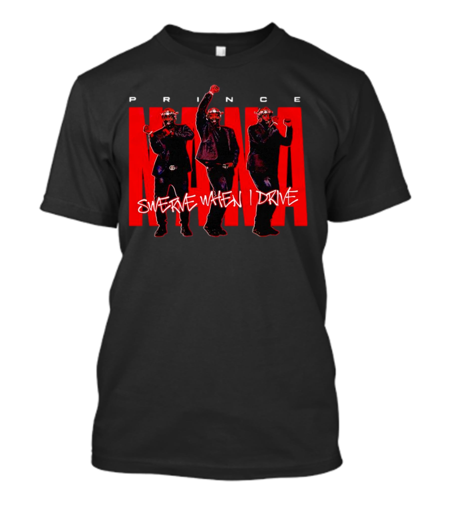 Prince Nana Swerve When I Drive T-Shirt