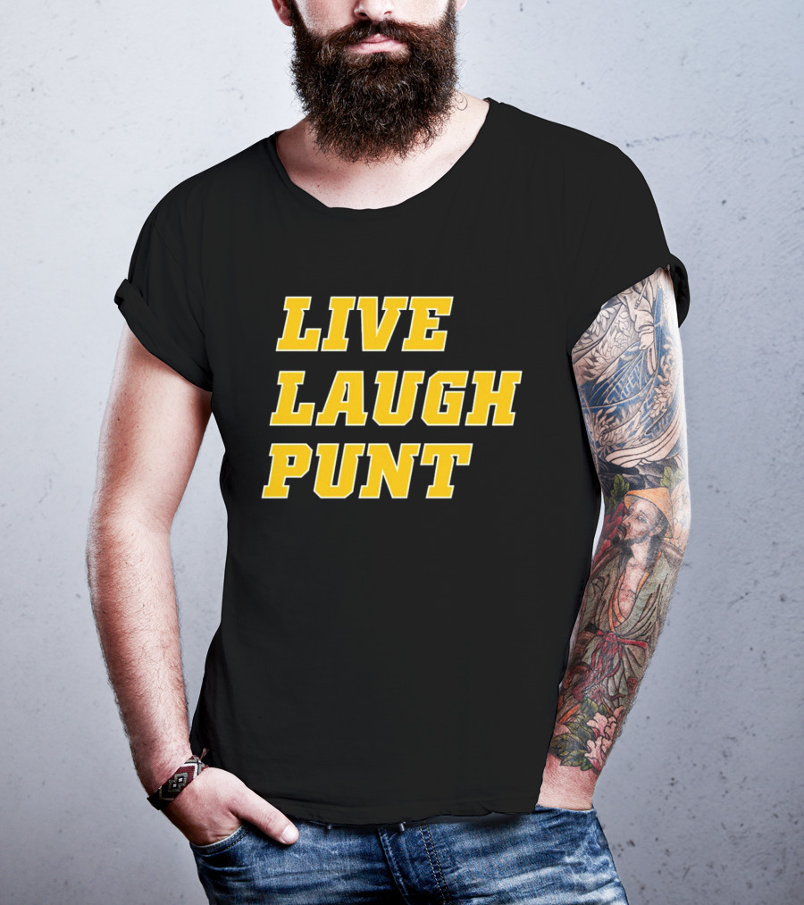 Live Laugh Punt Trent Football T-Shirt
