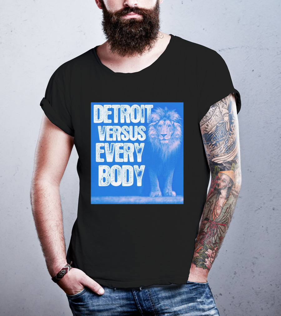 Detroit Lions Versus Everybody Lion T-Shirt