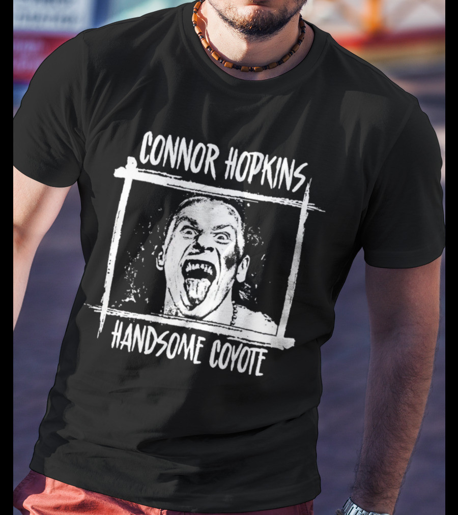 Connor Hopkins Handsome Coyote T-Shirt