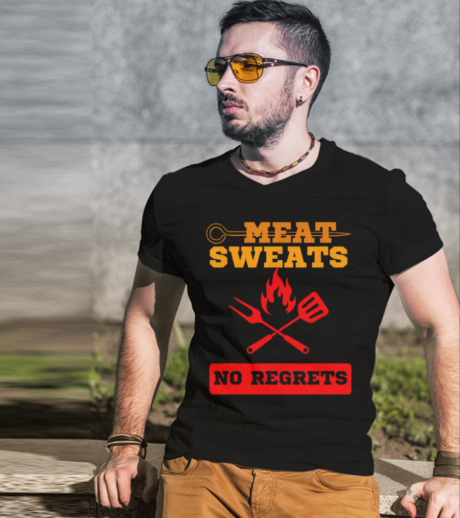 Meat Sweats No Regrets Bbq Flame Fork Spatula T-Shirt