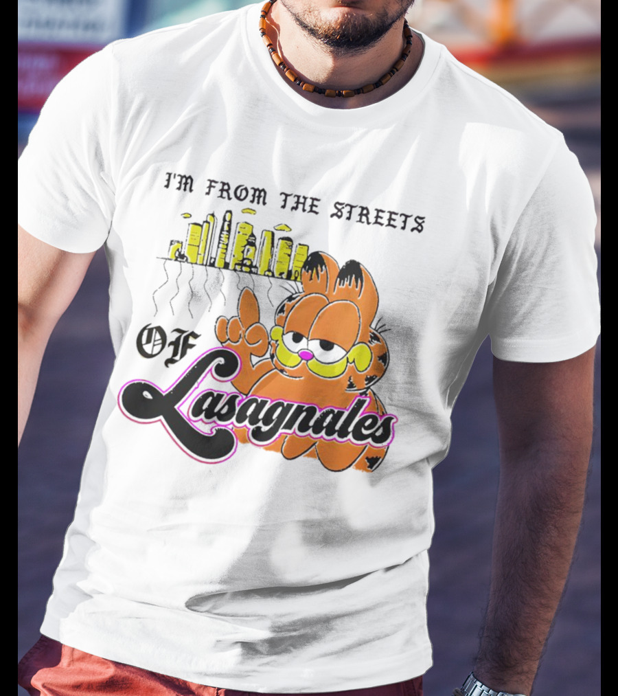 Garfield I'm From The Streets Of Lasagnales With City Skyline And Finger Pointing T-Shirt