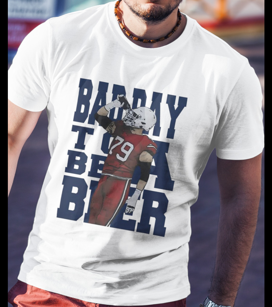 Spencer Brown Buffalo Bills 79 Bad Day To Be A Beer T-Shirt