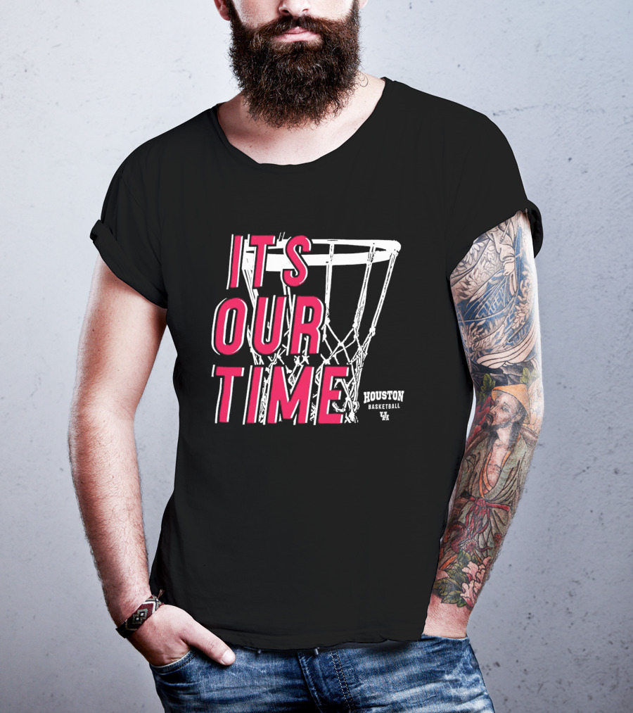 Houston Cougars Basketball It's Our Time Basketball Hoop T-Shirt