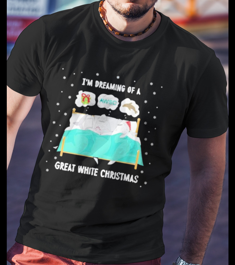 I'm Dreaming Of A Great White Christmas AWSC Shark In Bed With Snowflakes T-Shirt