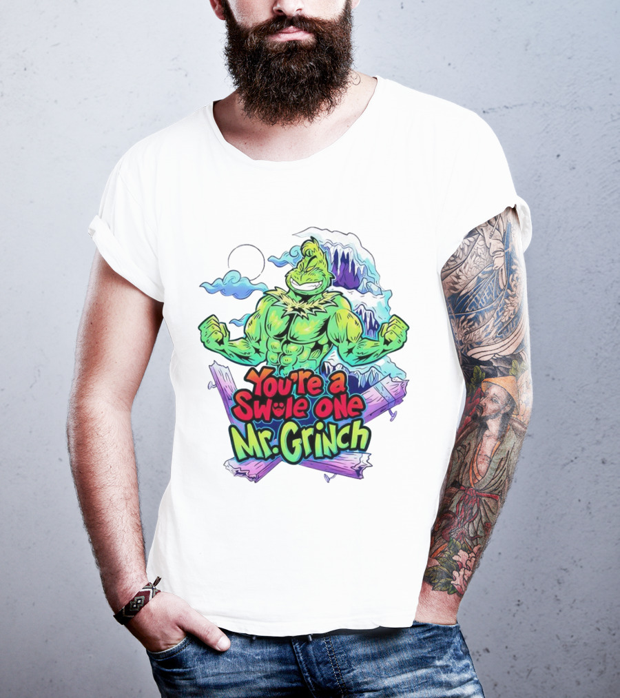 You’re A Swole One Mr Grinch Fitness Muskula Green Character With Frosted Mountain Background T-Shirt