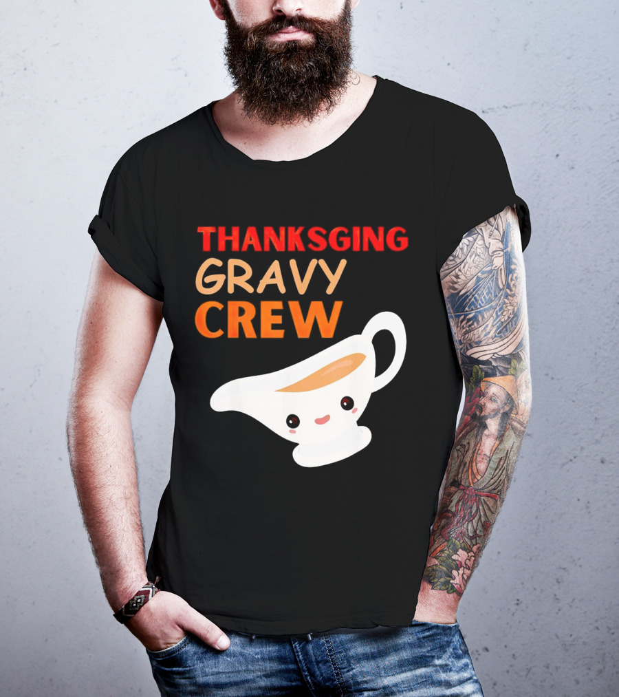 Thanksgiving Gravy Crew Smiling Saucy Boat T-Shirt