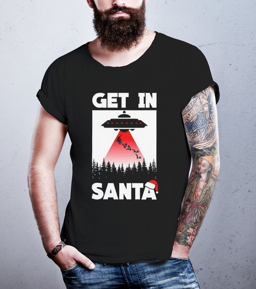 Get In Santa UFO Alien With Reindeer Christmas Abduction T-Shirt