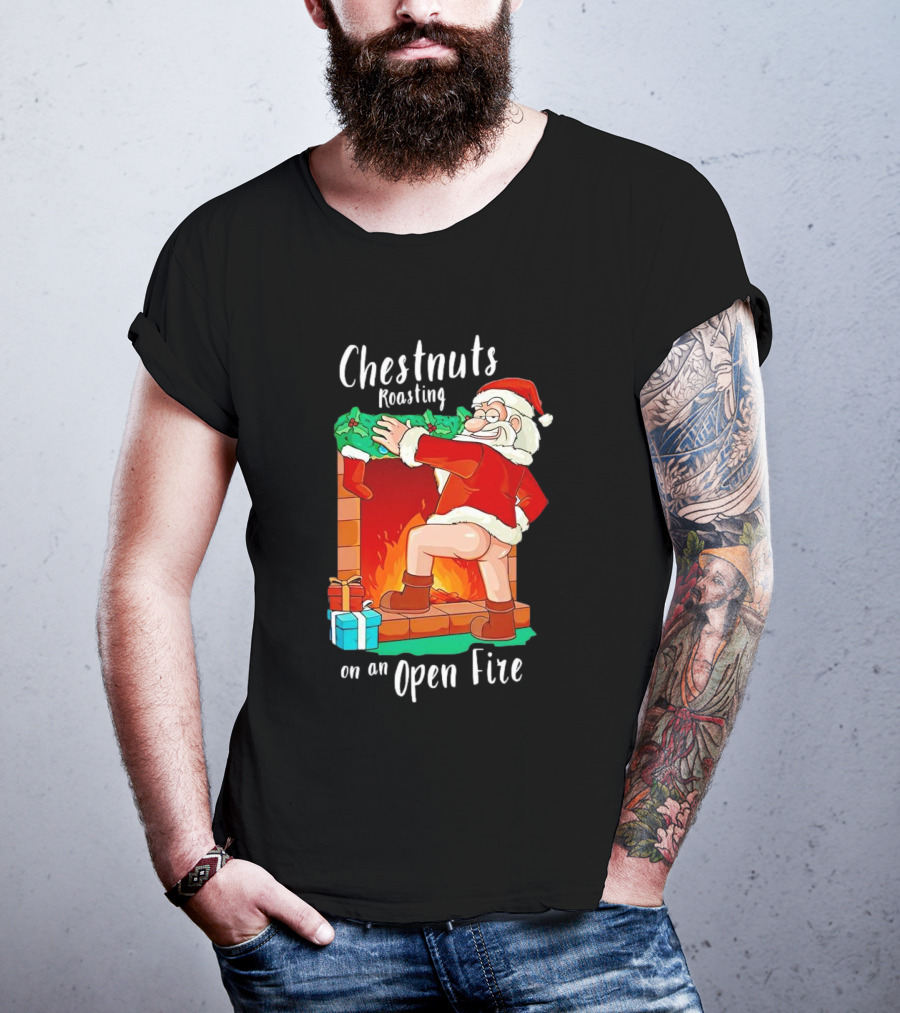 Chestnuts Roasting On An Open Fire Santa Claus Christmas T-Shirt