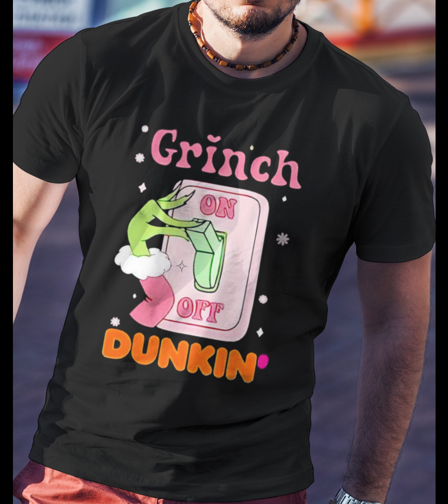 Grinch On Off Dunkin Switch Hand Lever T-Shirt