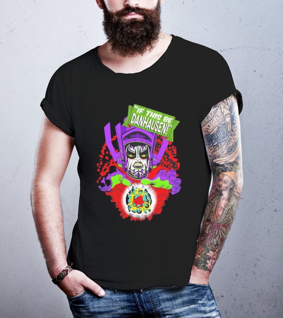 If This Be Danhausen Cosmic Power Character T-Shirt