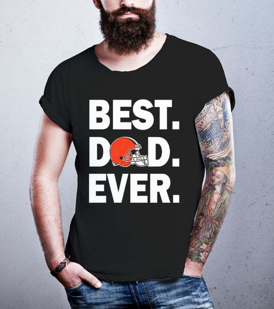 Cleveland Browns Best Dad Ever Football Helmet T-Shirt