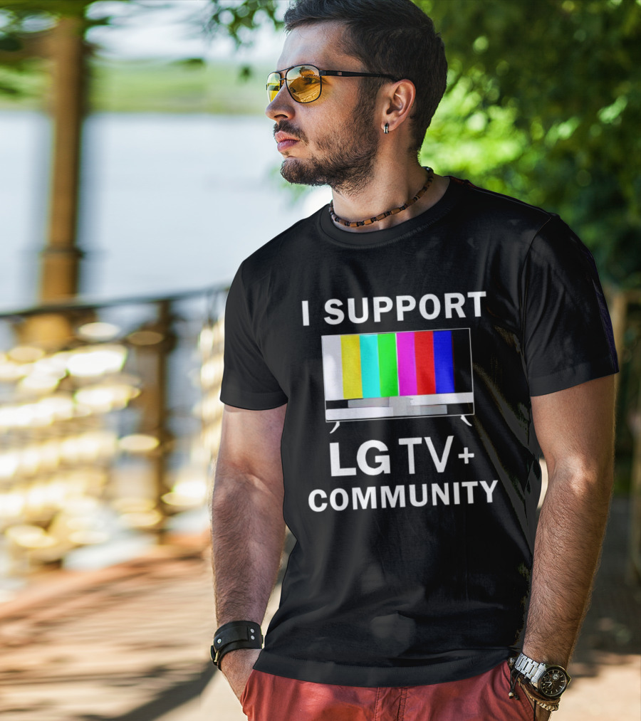 I Support LG TV+ Community Color Bars Display T-Shirt