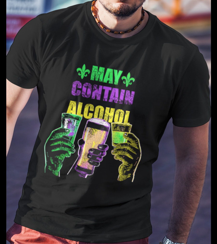 May Contain Alcohol Fleur-de-Lis Colorful Drink Glasses T-Shirt