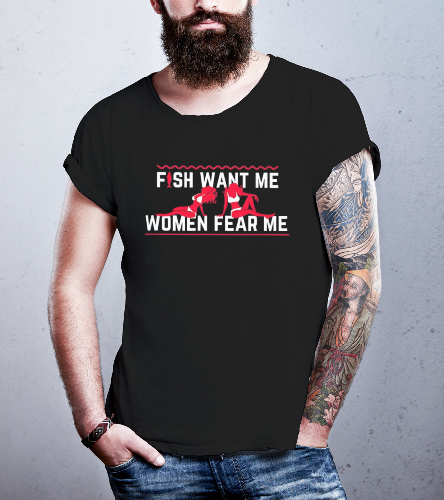 FISH WANT ME WOMEN FEAR ME Red Silhouettes T-Shirt
