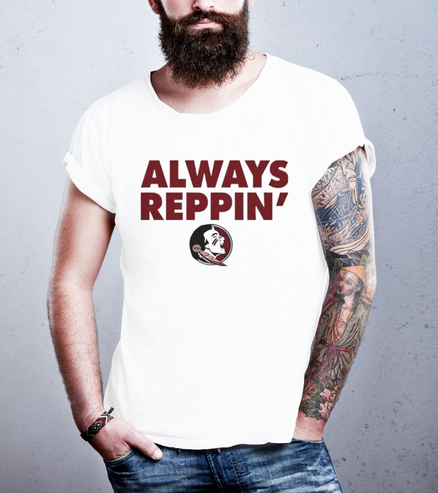 Florida State Seminoles Always Reppin' T-Shirt