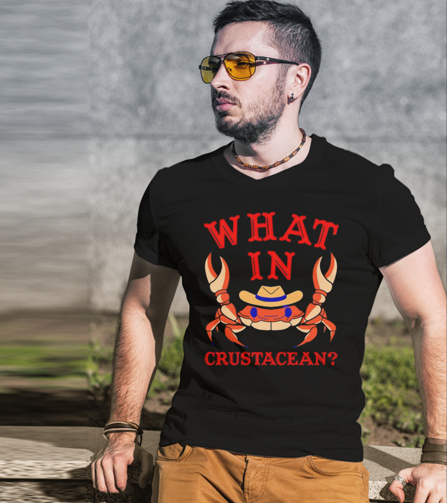 Crab Wearing Cowboy Hat What In Crustacean? T-Shirt