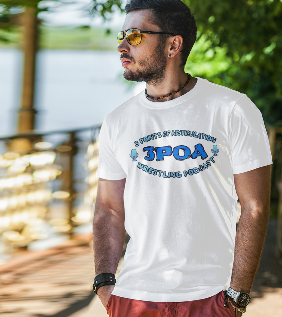 3 Points Of Articulation 3POA Wrestling Podcast T-Shirt