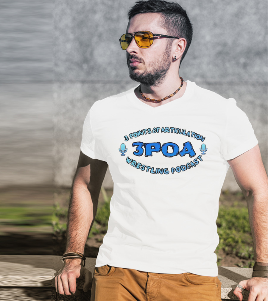 3 Points Of Articulation 3POA Wrestling Podcast T-Shirt